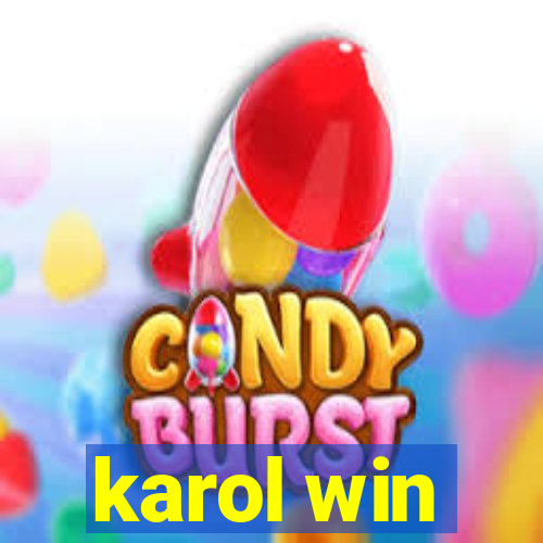 karol win